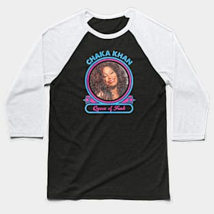 Chaka Khan Queen Of Funk Baseball T-Shirt